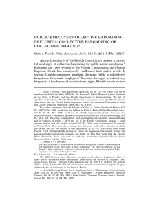 PUBLIC EMPLOYEE COLLECTIVE BARGAINING IN FLORIDA: COLLECTIVE BARGAINING OR COLLECTIVE BEGGING?
