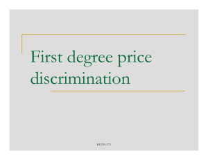 First degree price discrimination ECON 171