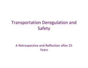 Transportation Deregulation and  Safety A Retrospective and Reflection after 25  Years