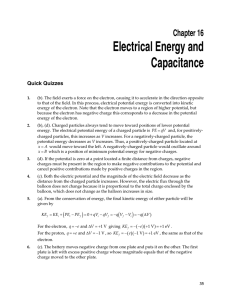 Electrical Energy and Capacitance Chapter 16 Quick Quizzes