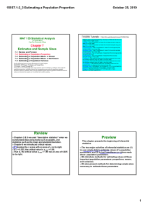 155S7.1­2_3 Estimating a Population Proportion October 25, 2010 Chapter 7 Estimates and Sample Sizes