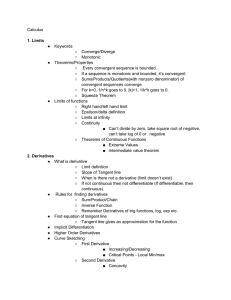 Calculus ● Keywords ○ Converge/Diverge ○ Monotonic