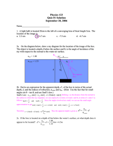 Physics 123 Quiz #1 Solution September 20, 2006