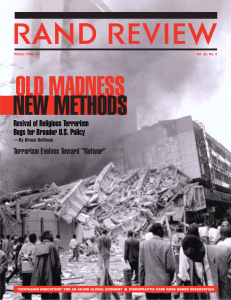 OLD MADNESS NEW METHODS Revival of Religious Terrorism Begs for Broader U.S. Policy