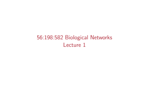 56:198:582 Biological Networks Lecture 1