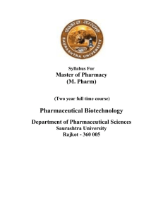 Pharmaceutical Biotechnology Master of Pharmacy (M. Pharm) Department of Pharmaceutical Sciences
