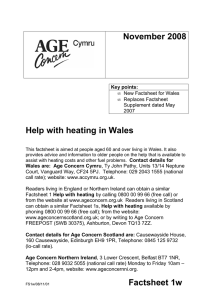 November 2008 Help with heating in Wales New Factsheet for Wales Replaces Factsheet