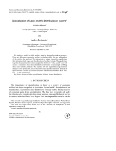 Specialization of Labor and the Distribution of Income Akihiko Matsui and Andrew Postlewaite