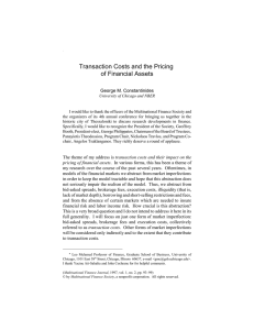 Transaction Costs and the Pricing of Financial Assets George M. Constantinides