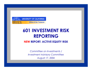 601 INVESTMENT RISK REPORTING NEW REPORT: ACTIVE EQUITY RISK