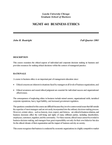 MGMT 441  BUSINESS ETHICS Loyola University Chicago Graduate School of Business