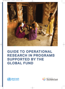 GUIDE TO OPERATIONAL RESEARCH IN PROGRAMS SUPPORTED BY THE GLOBAL FUND
