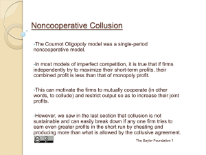 Noncooperative Collusion