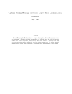 Optimal Pricing Strategy for Second Degree Price Discrimination Alex O’Brien