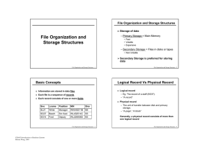 File Organization and Storage Structures File Organization and Storage Structures