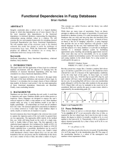 Functional Dependencies in Fuzzy Databases Brian Hartlieb  ABSTRACT