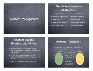 The Virtual Memory Abstraction Memory Management