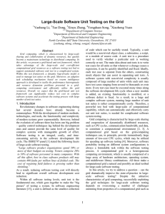 Large-Scale Software Unit Testing on the Grid Yaohang Li, Tao Dong, Xinyu Zhang,