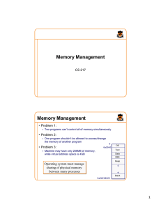 Memory Management CS 217 • Problem 1: • Problem 2: