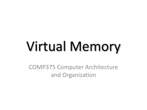 Virtual Memory COMP375 Computer Architecture and Organization