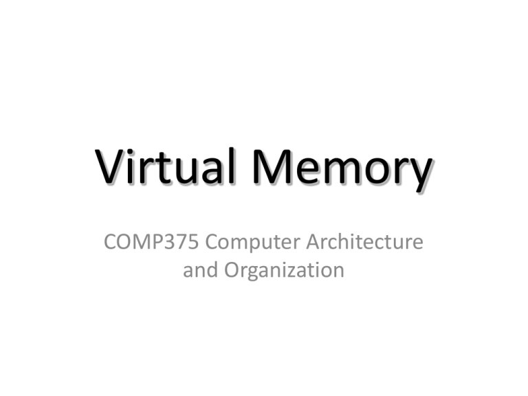 virtual-memory-comp375-computer-architecture-and-organization