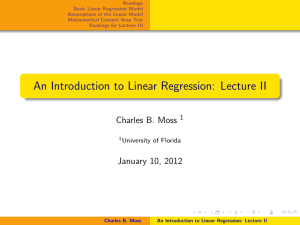 Readings Basic Linear Regression Model Assumptions of the Linear Model