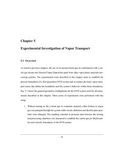 Chapter 5 Experimental Investigation of Vapor Transport 5.1  Overview