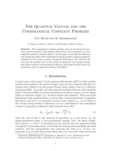 The Quantum Vacuum and the Cosmological Constant Problem S.E. Rugh and H. Zinkernagel