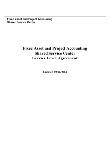 Fixed Asset and Project Accounting Shared Service Center Service Level Agreement