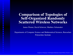 Comparison of Topologies of Self-Organized Randomly Scattered Wireless Networks