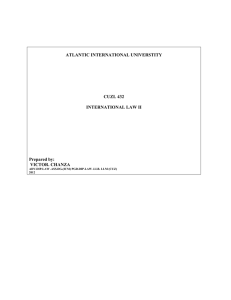 ATLANTIC INTERNATIONAL UNIVERSTITY CUZL 432 INTERNATIONAL LAW II