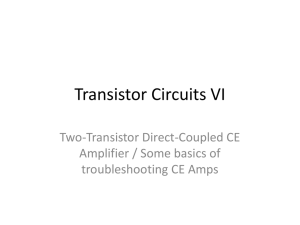 Transistor Circuits VI Two-Transistor Direct-Coupled CE Amplifier / Some basics of
