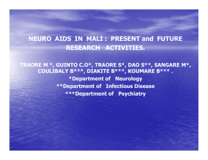 NEURO  AIDS  IN  MALI :  PRESENT... RESEARCH   ACTIVITIES.