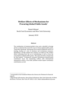 Welfare Effects of Mechanisms for  Procuring Global Public Goods   Daniel Altman