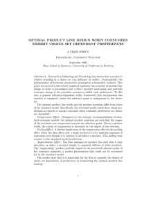 OPTIMAL PRODUCT LINE DESIGN WHEN CONSUMERS EXHIBIT CHOICE SET DEPENDENT PREFERENCES