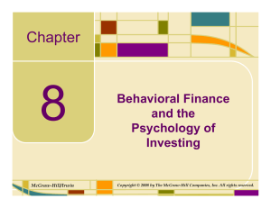 Chapter Behavioral Finance and the Psychology of
