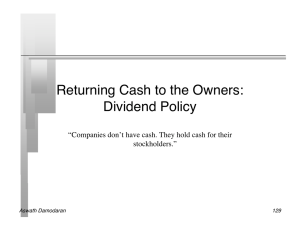 Returning Cash to the Owners: Dividend Policy stockholders.”
