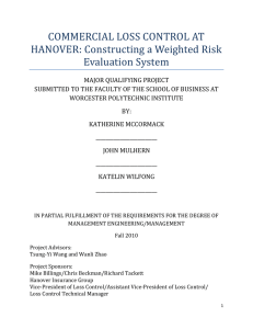 COMMERCIAL LOSS CONTROL AT HANOVER: Constructing a Weighted Risk Evaluation System