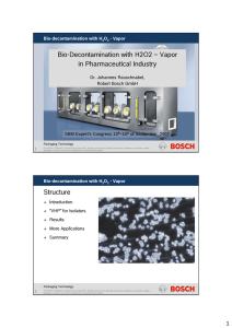 Bio-Decontamination with H2O2 – Vapor in Pharmaceutical Industry Bio-decontamination with H O
