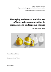 Managing resistance and the use of internal communication in organizations undergoing change