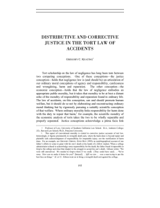 DISTRIBUTIVE AND CORRECTIVE JUSTICE IN THE TORT LAW OF ACCIDENTS