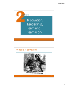2 Motivation, Leadership, Team and