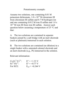 Potentiometry example:  Assume two solutions, one containing 0.01 M