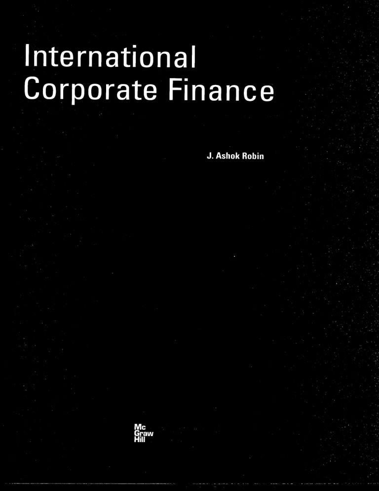 International Corporate Finance J. Ashok Robin Me