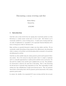 Discounting a mean reverting cash flow 1 Introduction Marius Holtan