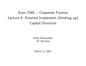 Econ 234C — Corporate Finance Lecture 8: External Investment (finishing up)