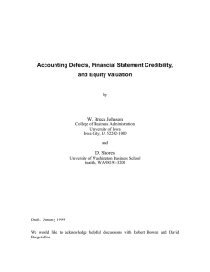 Accounting Defects, Financial Statement Credibility, and Equity Valuation W. Bruce Johnson D. Shores
