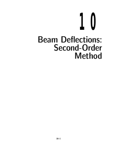 10 Beam Deﬂections: Second-Order Method