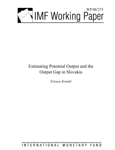 Estimating Potential Output and the Output Gap in Slovakia WP/08/275