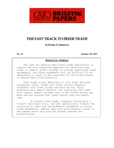 THE FAST TRACK TO FREER TRADE D T. G